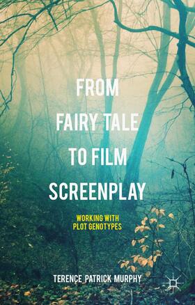 Murphy |  From Fairy Tale to Film Screenplay | Buch |  Sack Fachmedien