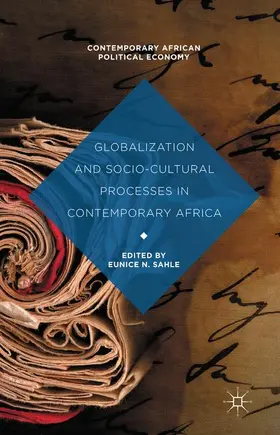 Sahle |  Globalization and Socio-Cultural Processes in Contemporary Africa | Buch |  Sack Fachmedien