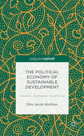 Wolfson |  The Political Economy of Sustainable Development | Buch |  Sack Fachmedien