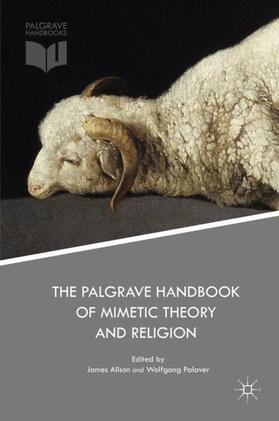 Palaver / Alison |  The Palgrave Handbook of Mimetic Theory and Religion | Buch |  Sack Fachmedien