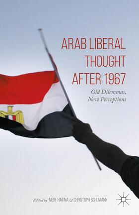 Hatina / Schumann |  Arab Liberal Thought After 1967 | Buch |  Sack Fachmedien