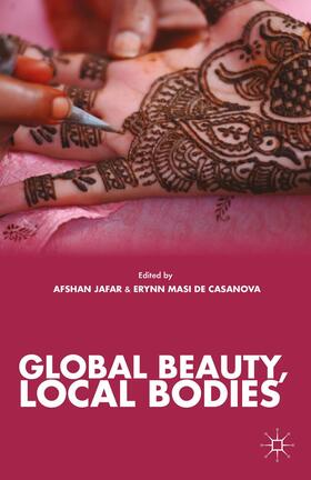 Jafar / Casanova |  Global Beauty, Local Bodies | Buch |  Sack Fachmedien