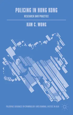 Wong |  Policing in Hong Kong | eBook | Sack Fachmedien