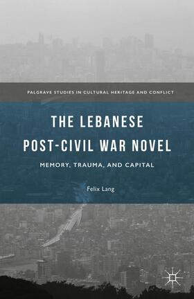 Lang |  The Lebanese Post-Civil War Novel | Buch |  Sack Fachmedien