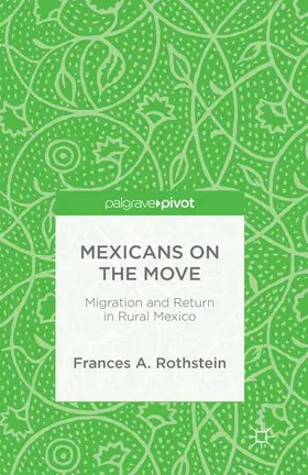 Rothstein |  Mexicans on the Move | Buch |  Sack Fachmedien