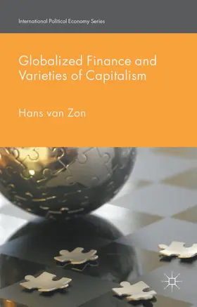 Zon |  Globalized Finance and Varieties of Capitalism | Buch |  Sack Fachmedien