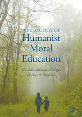 Silverman |  A Pedagogy of Humanist Moral Education | Buch |  Sack Fachmedien