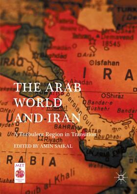 Saikal |  The Arab World and Iran | Buch |  Sack Fachmedien