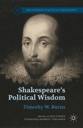 Burns |  Shakespeare's Political Wisdom | Buch |  Sack Fachmedien