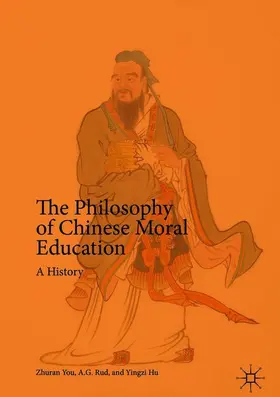 You / Hu / Rud |  The Philosophy of Chinese Moral Education | Buch |  Sack Fachmedien