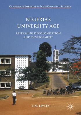 Livsey |  Nigeria¿s University Age | Buch |  Sack Fachmedien