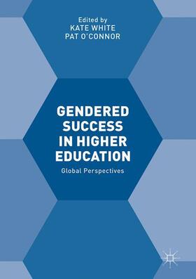 O'Connor / White |  Gendered Success in Higher Education | Buch |  Sack Fachmedien