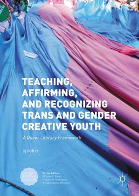 Miller |  Teaching, Affirming, and Recognizing Trans and Gender Creative Youth | Buch |  Sack Fachmedien