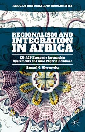 Oloruntoba |  Regionalism and Integration in Africa | Buch |  Sack Fachmedien