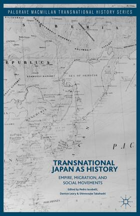 Iacobelli / Leary / Takahashi |  Transnational Japan as History | Buch |  Sack Fachmedien