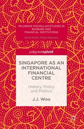 Woo |  Singapore as an International Financial Centre | eBook | Sack Fachmedien