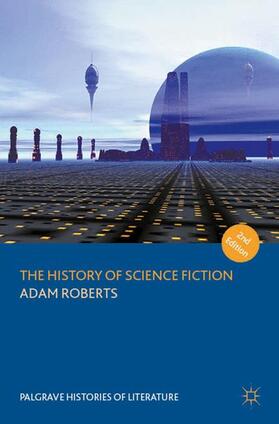 Roberts |  The History of Science Fiction | Buch |  Sack Fachmedien