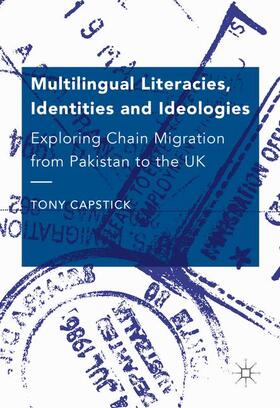 Capstick |  Multilingual Literacies, Identities and Ideologies | Buch |  Sack Fachmedien