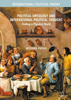 Paipais |  Political Ontology and International Political Thought | Buch |  Sack Fachmedien