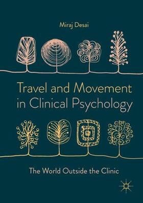 Desai |  Travel and Movement in Clinical Psychology | Buch |  Sack Fachmedien