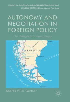 Villar Gertner |  Autonomy and Negotiation in Foreign Policy | Buch |  Sack Fachmedien