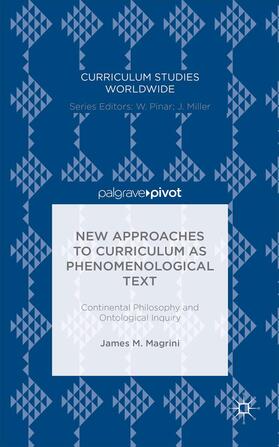 Magrini |  New Approaches to Curriculum as Phenomenological Text | Buch |  Sack Fachmedien