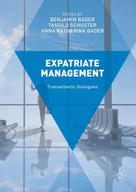 Bader / Schuster |  Expatriate Management | Buch |  Sack Fachmedien