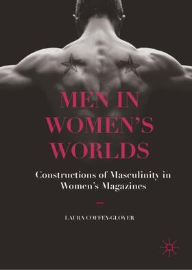 Coffey-Glover |  Men in Women's Worlds | Buch |  Sack Fachmedien