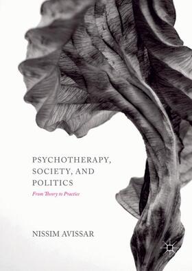 Avissar |  Psychotherapy, Society, and Politics | Buch |  Sack Fachmedien