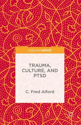 Alford |  Trauma, Culture, and Ptsd | Buch |  Sack Fachmedien