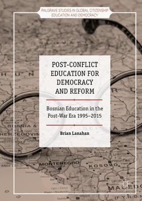 Lanahan |  Post-Conflict Education for Democracy and Reform | Buch |  Sack Fachmedien