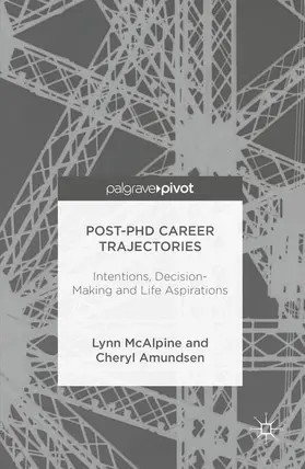 McAlpine / Amundsen |  Post-PhD Career Trajectories | Buch |  Sack Fachmedien