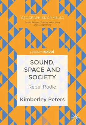 Peters |  Sound, Space and Society | Buch |  Sack Fachmedien