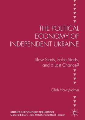 Havrylyshyn |  The Political Economy of Independent Ukraine | Buch |  Sack Fachmedien