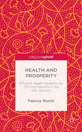 Murtin |  Health and Prosperity | Buch |  Sack Fachmedien