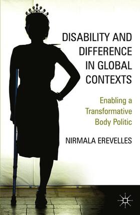 Erevelles |  Disability and Difference in Global Contexts | Buch |  Sack Fachmedien