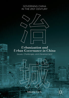Ye |  Urbanization and Urban Governance in China | eBook | Sack Fachmedien