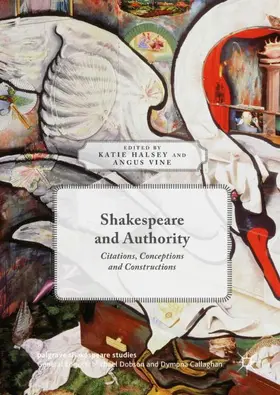 Vine / Halsey | Shakespeare and Authority | Buch | 978-1-137-57852-5 | sack.de