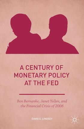 Lindsey |  A Century of Monetary Policy at the Fed | Buch |  Sack Fachmedien
