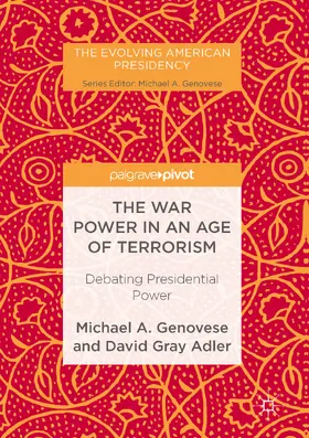 Genovese / Adler |  The War Power in an Age of Terrorism | eBook | Sack Fachmedien