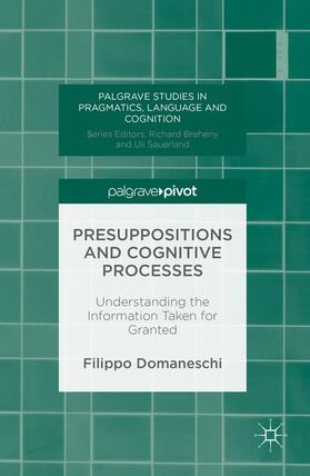 Domaneschi |  Presuppositions and Cognitive Processes | Buch |  Sack Fachmedien