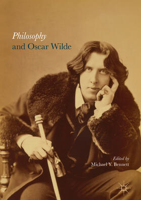 Bennett |  Philosophy and Oscar Wilde | eBook | Sack Fachmedien