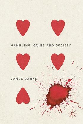 Banks |  Gambling, Crime and Society | Buch |  Sack Fachmedien