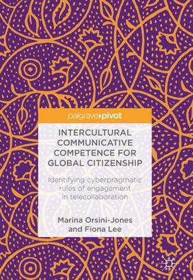 Lee / Orsini-Jones |  Intercultural Communicative Competence for Global Citizenship | Buch |  Sack Fachmedien