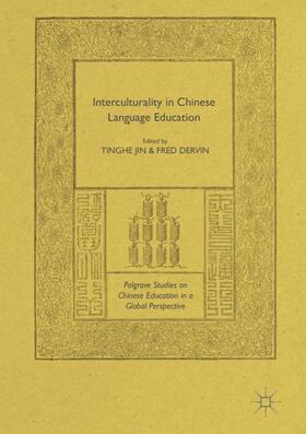 Dervin / Jin |  Interculturality in Chinese Language Education | Buch |  Sack Fachmedien