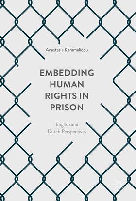 Karamalidou |  Embedding Human Rights in Prison | Buch |  Sack Fachmedien