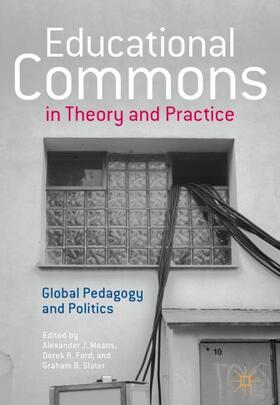 Means / Slater / Ford |  Educational Commons in Theory and Practice | Buch |  Sack Fachmedien