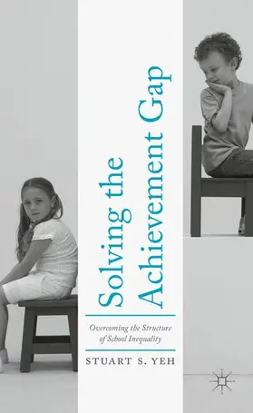 Yeh |  Solving the Achievement Gap | Buch |  Sack Fachmedien