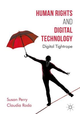 Roda / Perry |  Human Rights and Digital Technology | Buch |  Sack Fachmedien