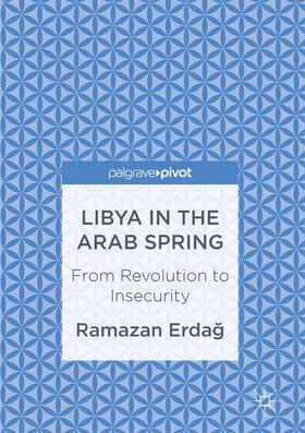 Erdag / Erdag |  Libya in the Arab Spring | Buch |  Sack Fachmedien